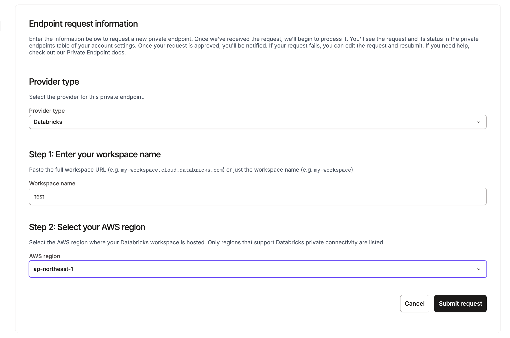 Databricks endpoint request form showing Provider type, workspace name, and AWS region fields Databricks endpoint request form showing Provider type, workspace name, and AWS region fields